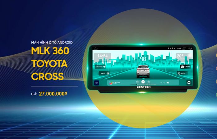 Cập nhật giá Android MLK 360 Toyota Cross mới nhất