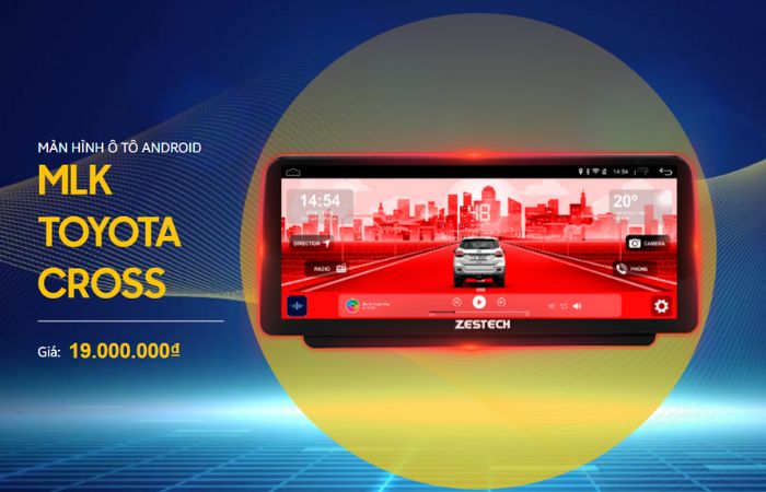 Cập nhật giá ưu đãi của màn hình Android MLK Toyota Cross