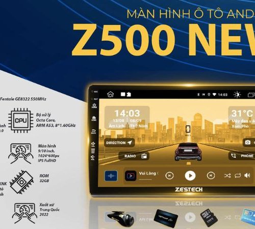 Màn hình Android Z500 New