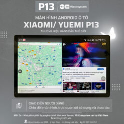 Màn hình Android ô tô 13 inch Xiaomi/ Yuemi P13 24 man-hinh-android-o-to-13-inch-xiaomi-yuemi-p13-10