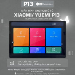 Màn hình Android ô tô 13 inch Xiaomi/ Yuemi P13 17 man-hinh-android-o-to-13-inch-xiaomi-yuemi-p13-3