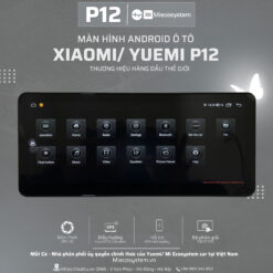 Màn hình Android ô tô Xiaomi/ Yuemi P12, kích thước 12.3 inch 11 man-hinh-android-o-to-xiaomi-yuemi-p12-kich-thuoc-12-3-inch-6